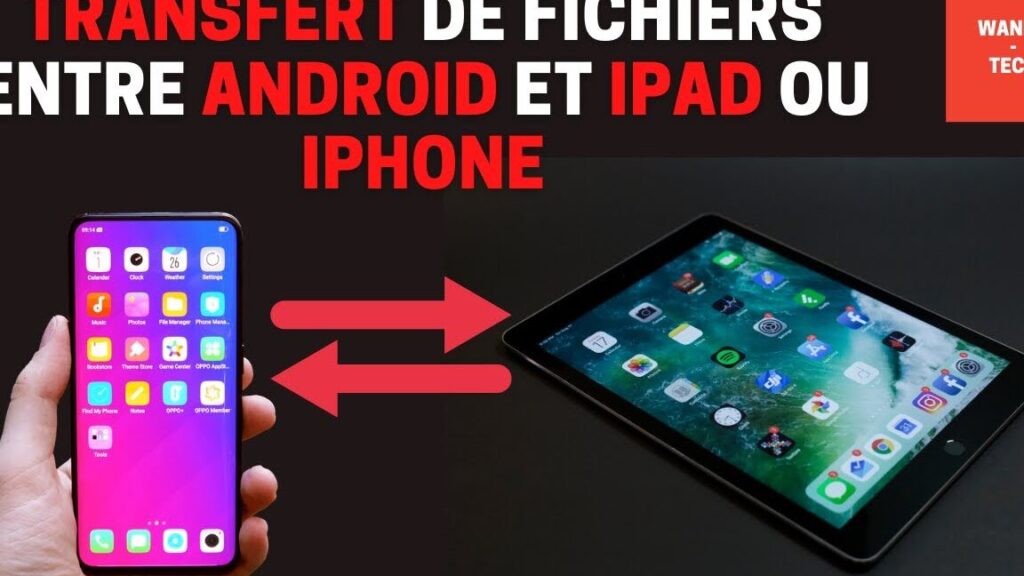 Comment basculer d’un iPad vers une tablette Android ? 1 comment basculer dun ipad vers une tablette android