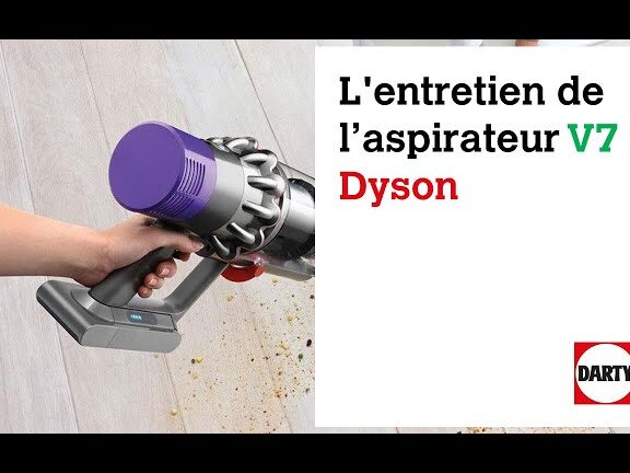 Guide pratique pour nettoyer le filtre de votre aspirateur Dyson V7 1 guide pratique pour nettoyer le filtre de votre aspirateur dyson v7