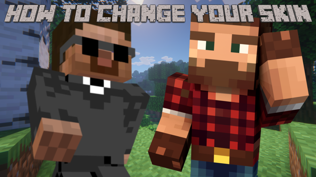 Skin Minecraft : il est temps de changer de peau 1 skin minecraft il est temps de changer de peau
