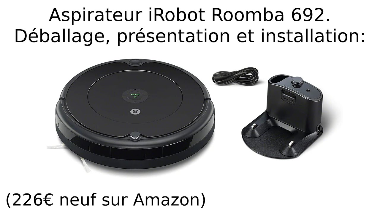 Test de l’iRobot Roomba 692, le robot aspirateur qu’il vous faut ! 9