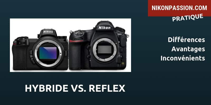 Appareil photo 9 appareil photo hybride sans miroir vs reflex differences avantages inconvenients sans miroir