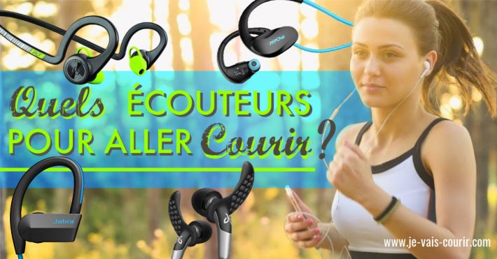 quels ecouteurs sport pour aller courir